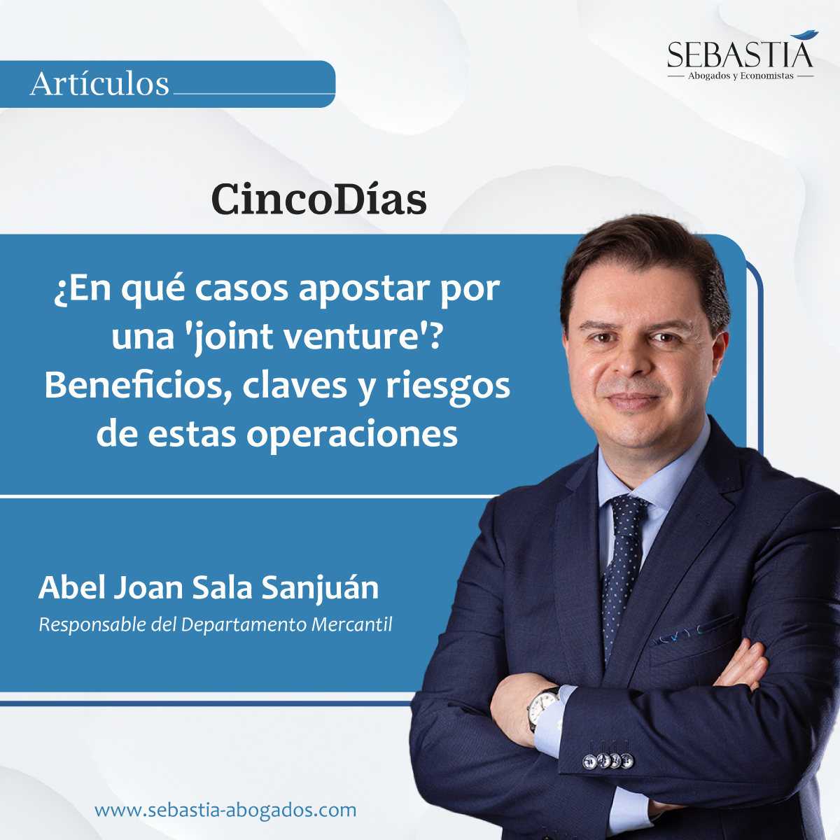 Artículo de Abel Joan Sala Sanjuán en Cinco Días