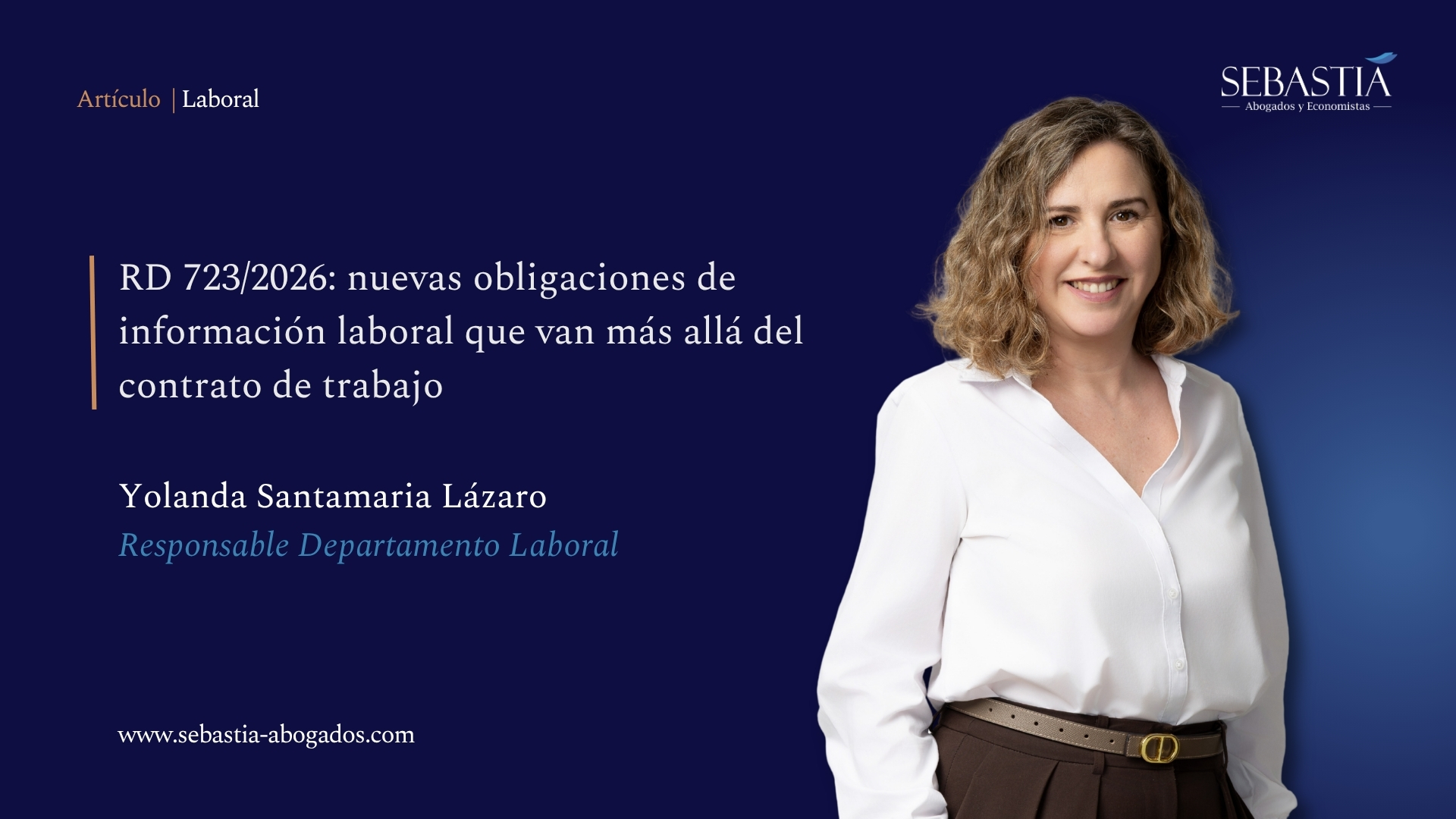 RD 723/2026: nuevas obligaciones de información laboral que van más allá del contrato de trabajo